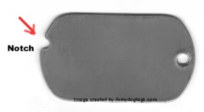 Purpose of the Notch - ARMYDOGTAGS.COM